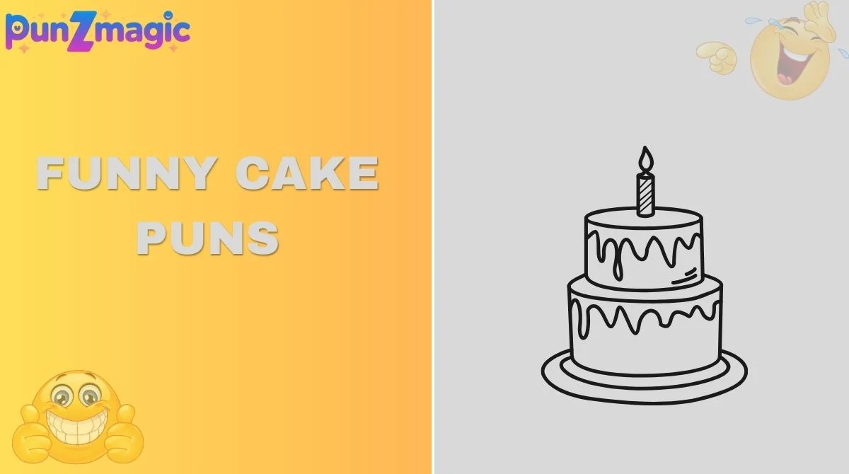 Funny Cake Puns
