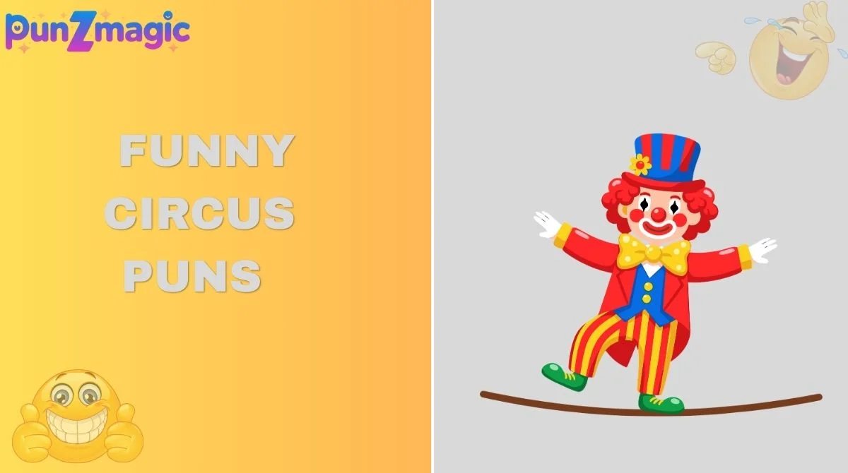 Funny Circus Puns