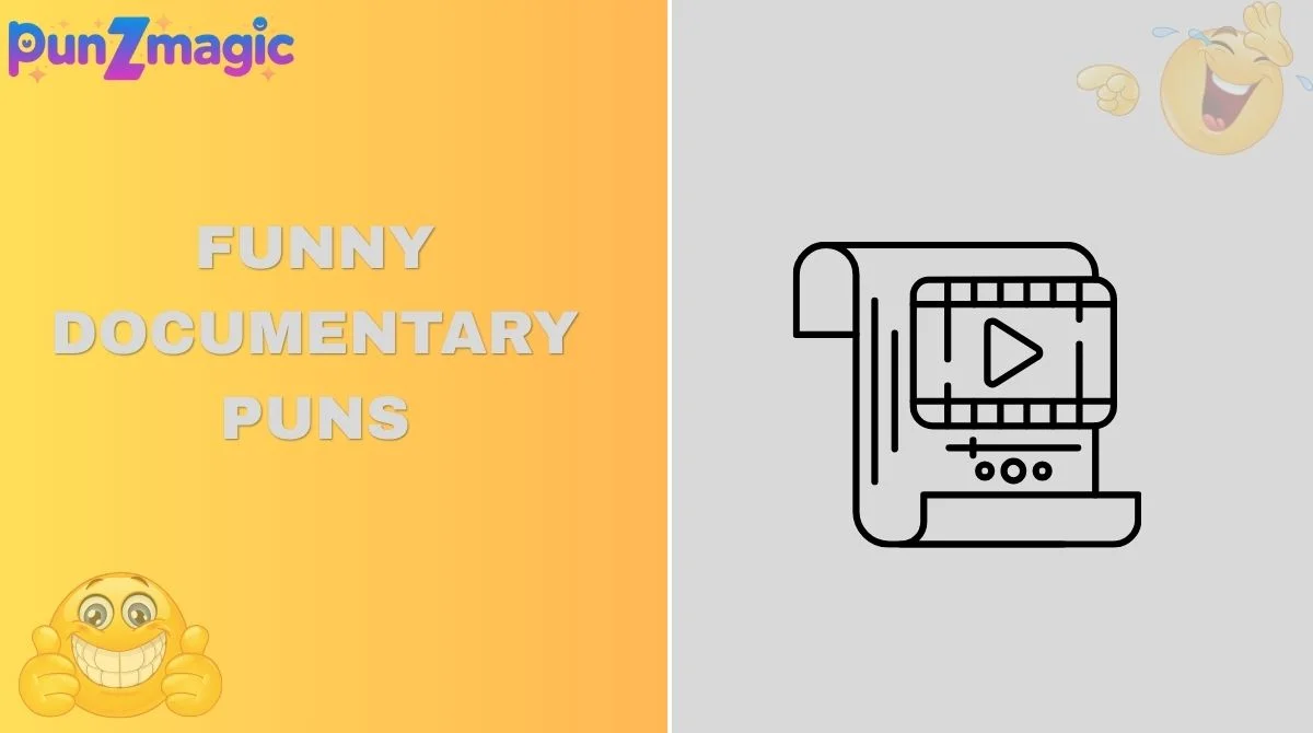Funny Documentary Puns