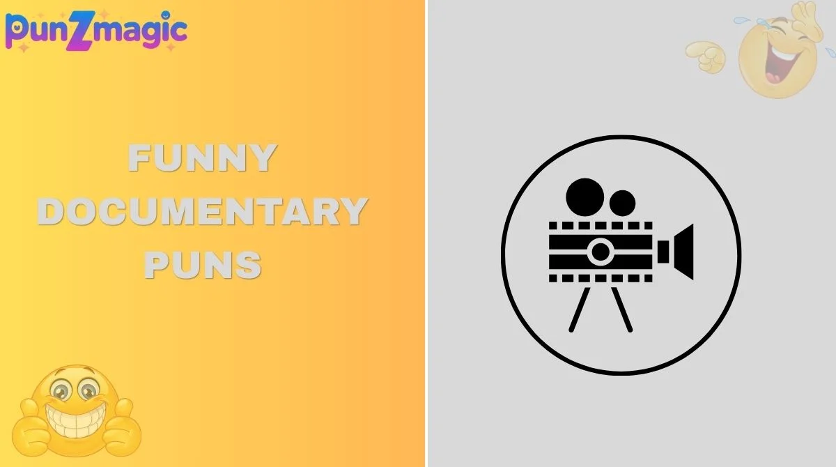 Funny Documentary Puns