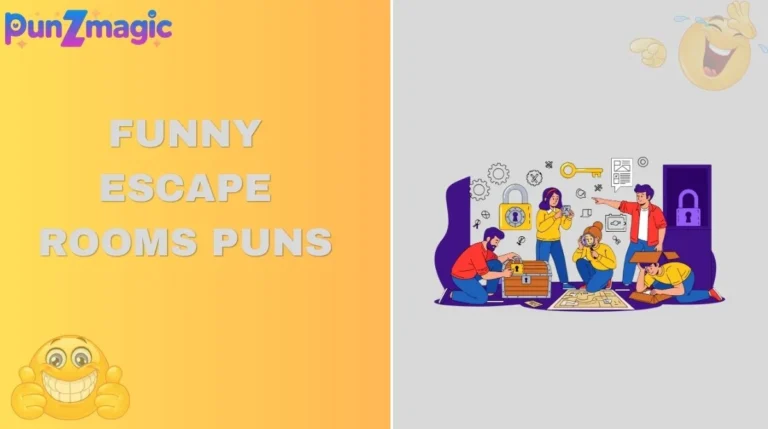 Funny Escape Rooms Puns