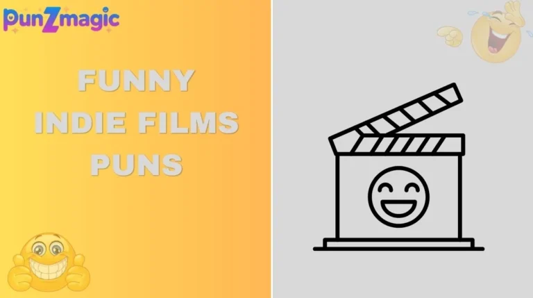 Funny Indie Films Puns