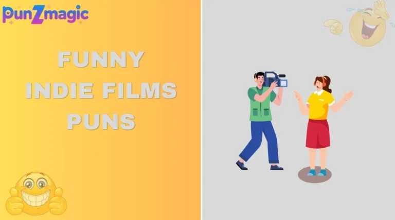 Funny Indie Films Puns