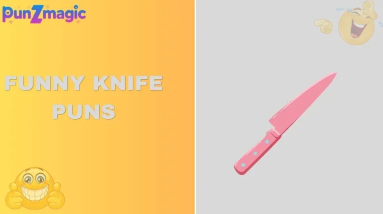 Funny Knife Puns