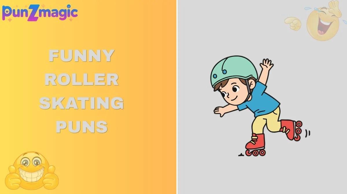 Funny Roller Skating Puns