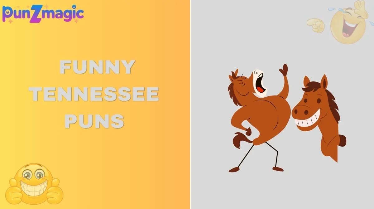 Funny Tennessee Puns