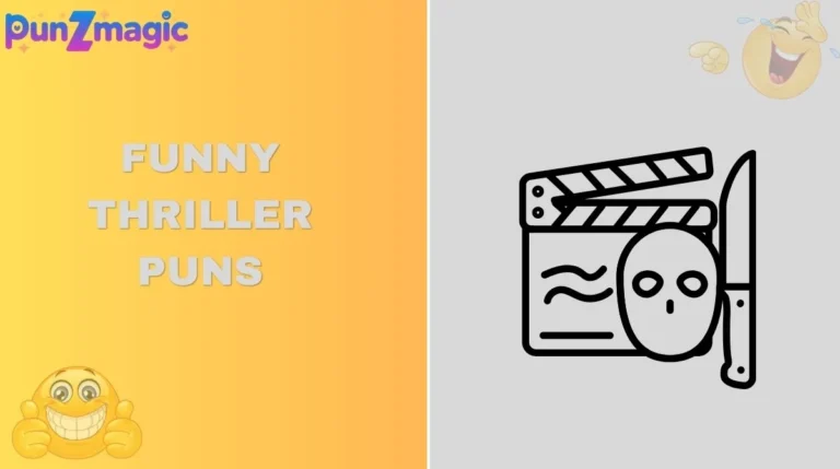 Funny Thriller Puns