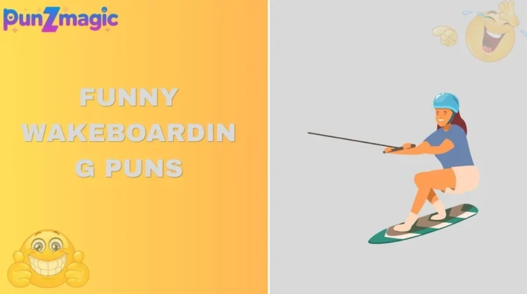 Funny Wakeboarding Puns