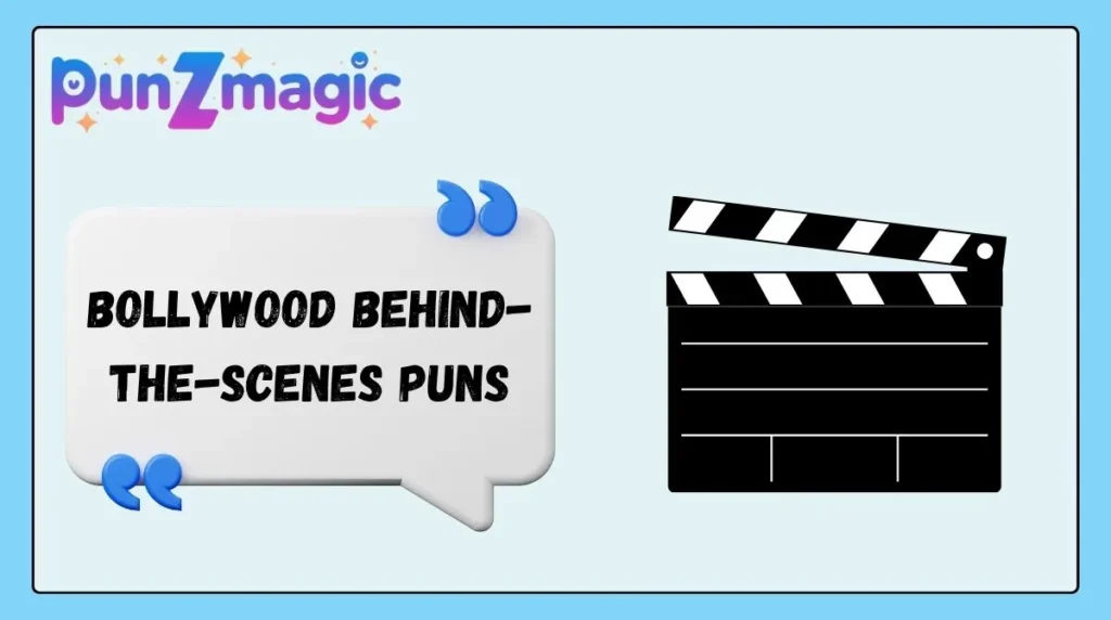 Bollywood Behind-the-Scenes Puns