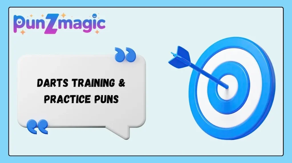 Darts Training & Practice Puns