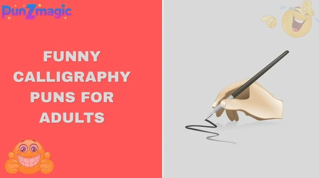 Funny Calligraphy Puns for Adults