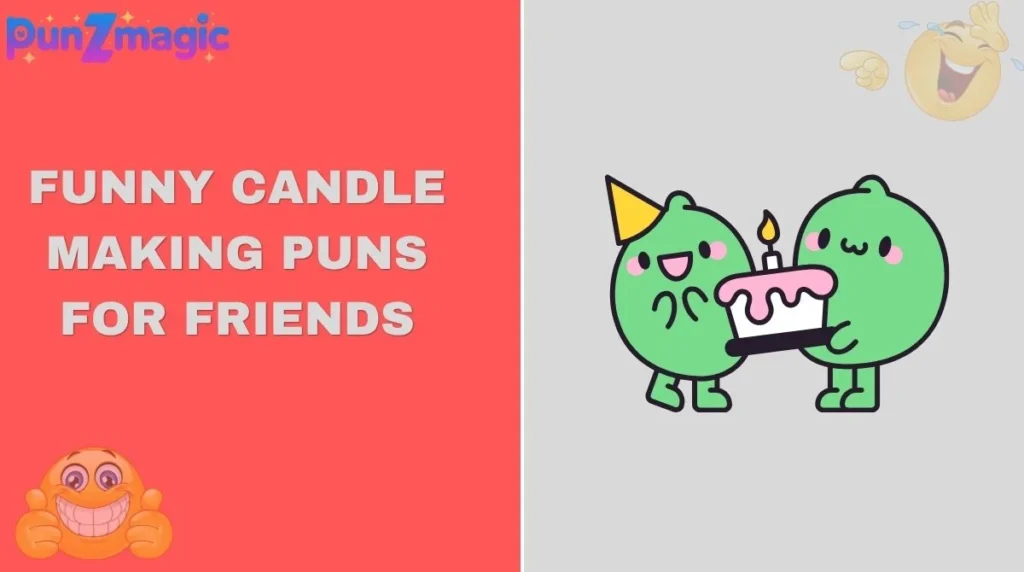 Funny Candle Making Puns for Friends