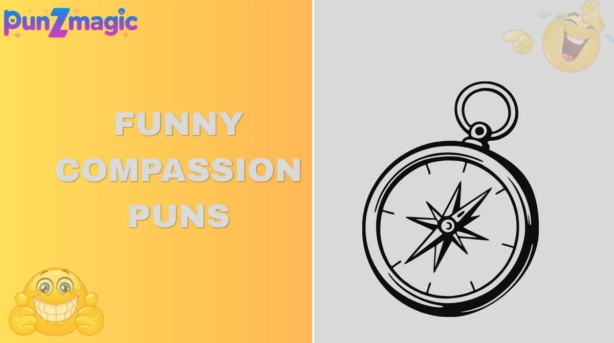 Funny Compassion Puns