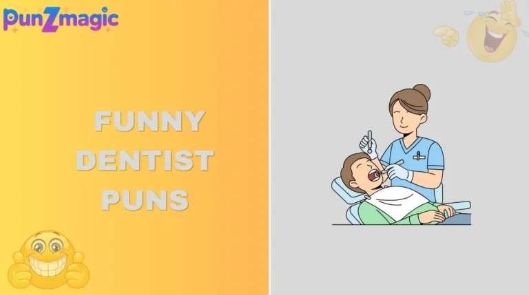 Funny Dentist Puns