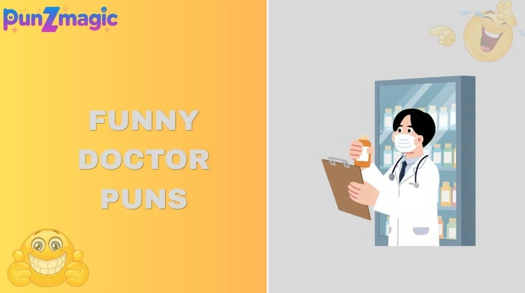 Funny Doctor Puns