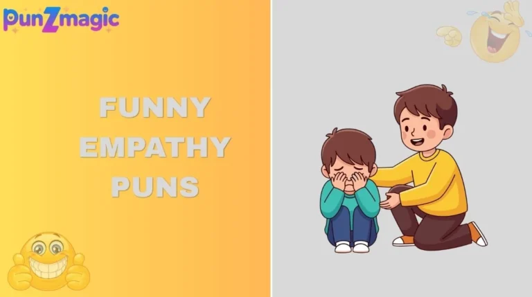 Funny Empathy Puns