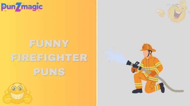 Funny Firefighter Puns
