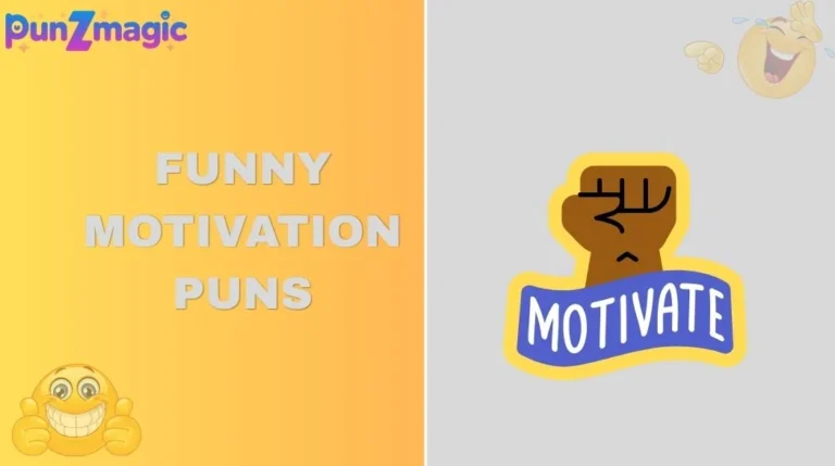 Funny Motivation Puns