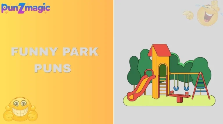 Funny Park Puns