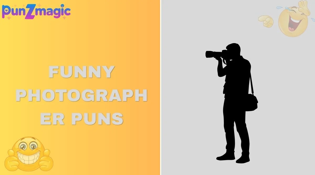 Funny Photographer Puns