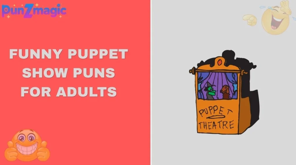 Funny Puppet Show Puns for Adults