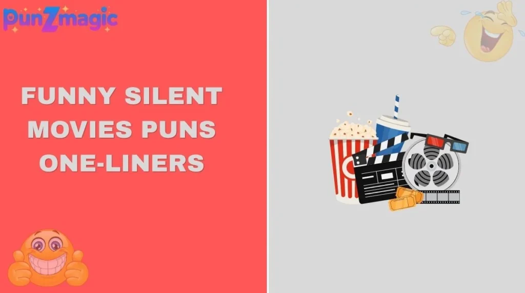 Funny Silent Movies Puns One-Liners