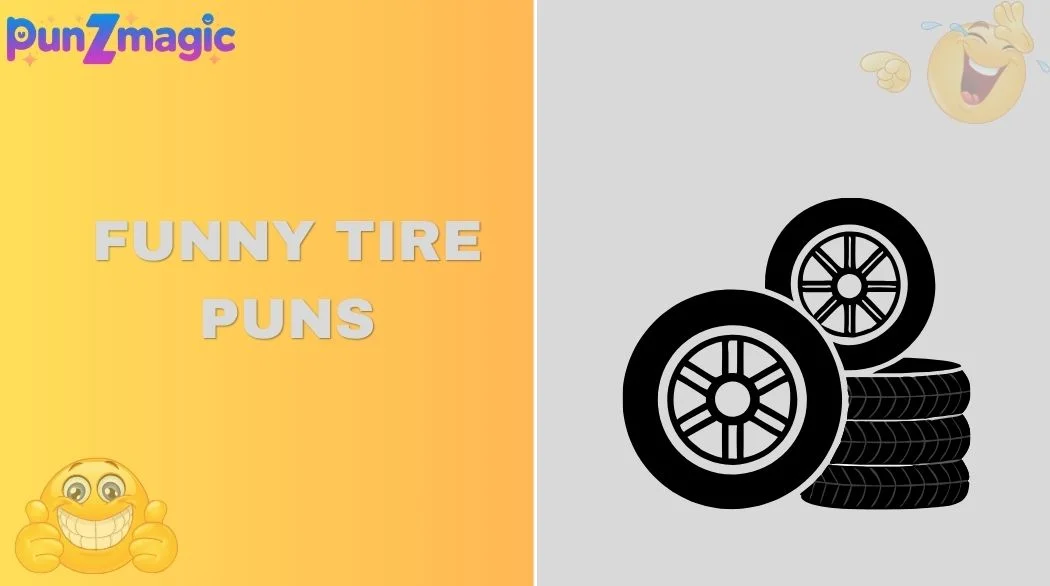 Funny Tire Puns