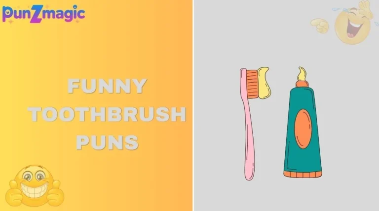 Funny Toothbrush Puns