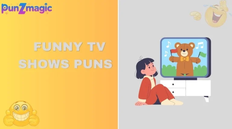 Funny TV Shows Puns