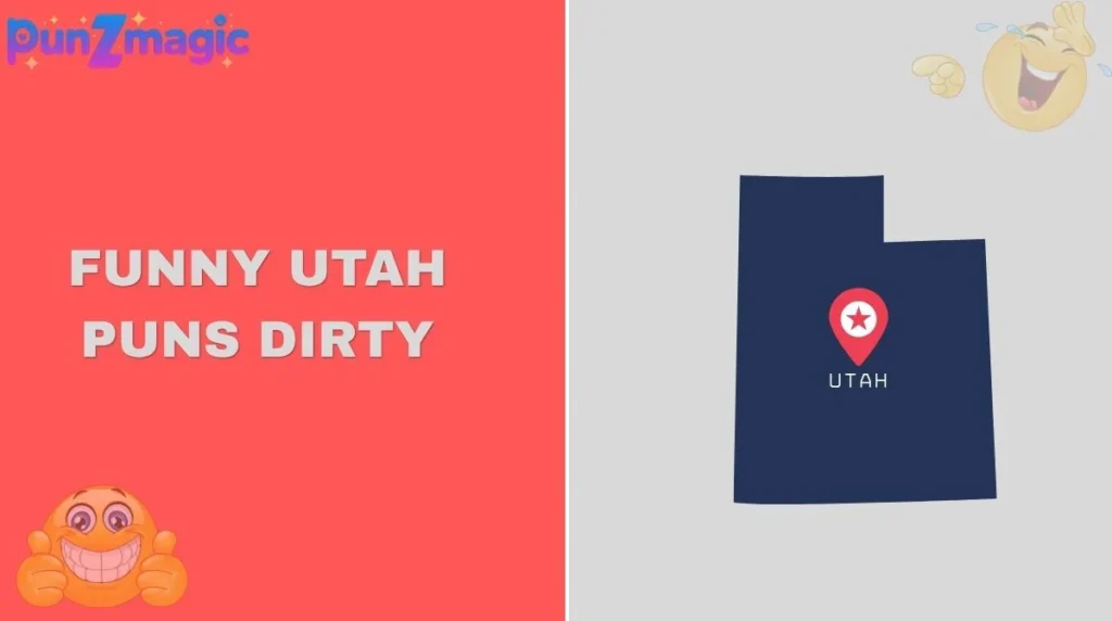 Funny Utah Puns  Dirty