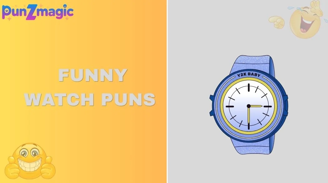 Funny Watch Puns
