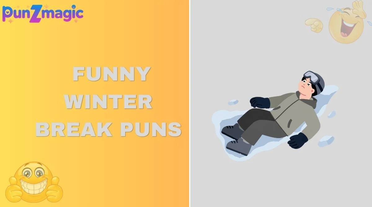 Funny Winter Break Puns