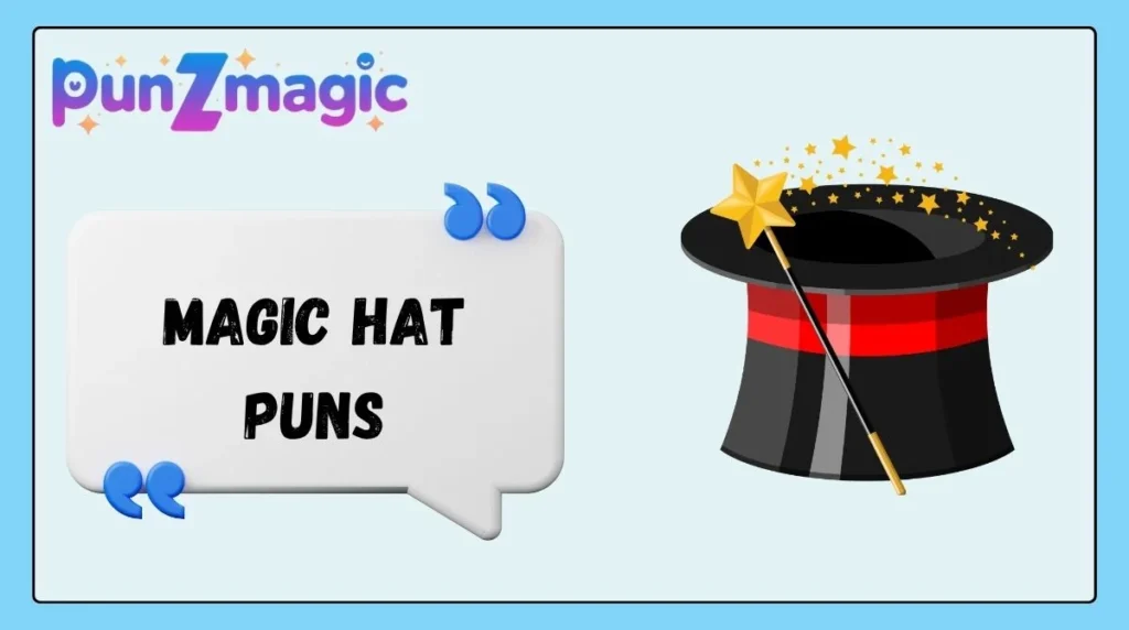 Magic Hat Puns