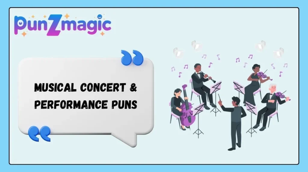 Musical Concert & Performance Puns