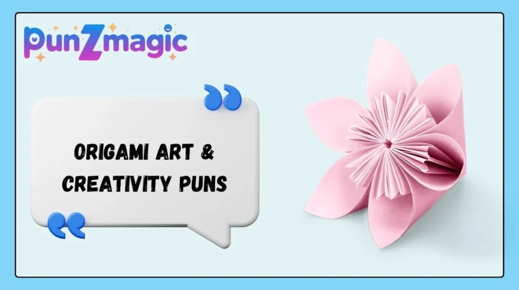 Origami Art & Creativity Puns