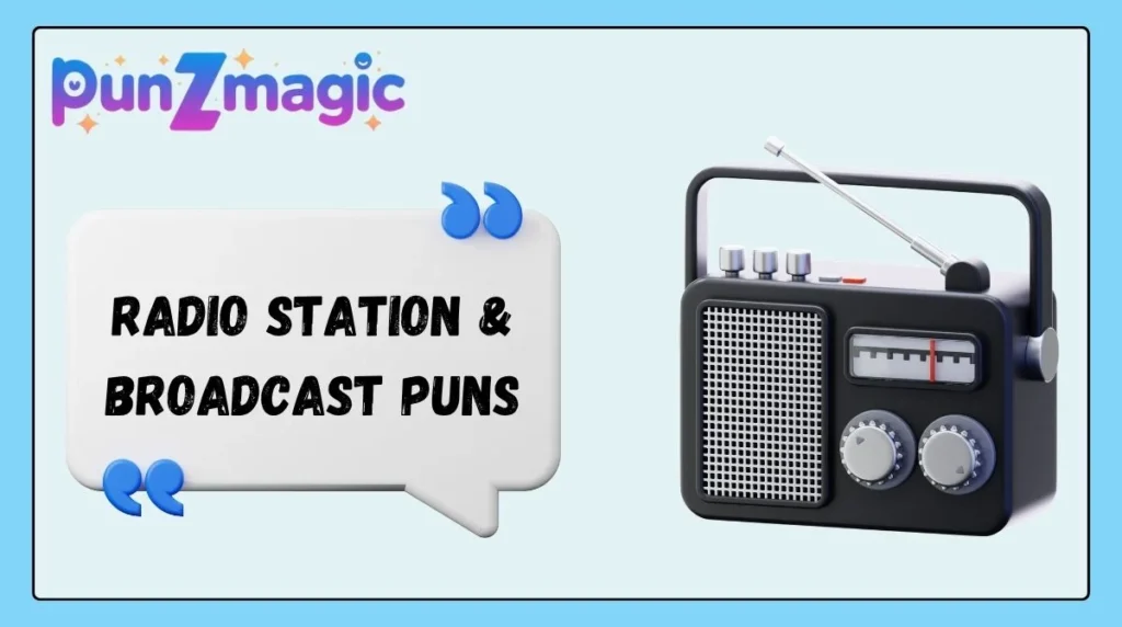 Radio Station & Broadcast Puns
