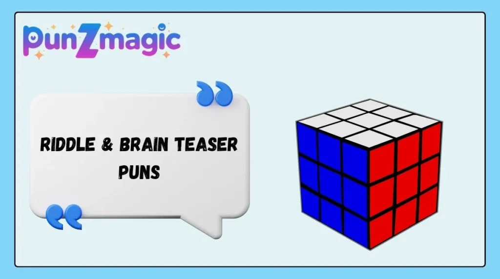 Riddle & Brain Teaser Puns