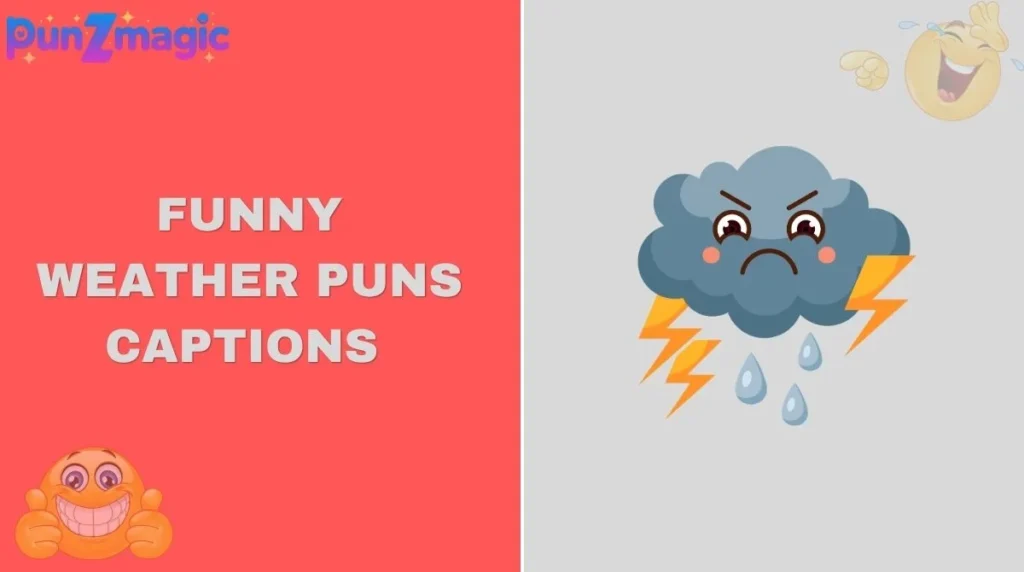 Funny Weather Puns Captions