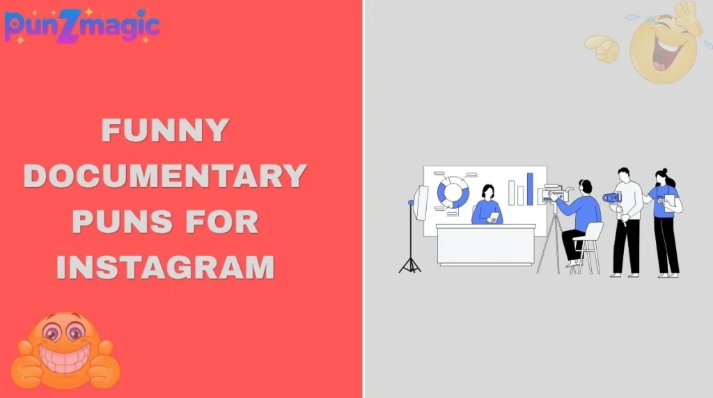 Funny Documentary Puns for Instagram