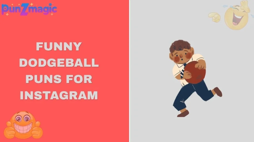 Funny Dodgeball Puns for Instagram