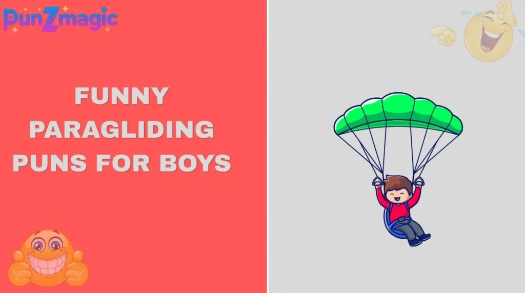 Funny Paragliding Puns for Boys