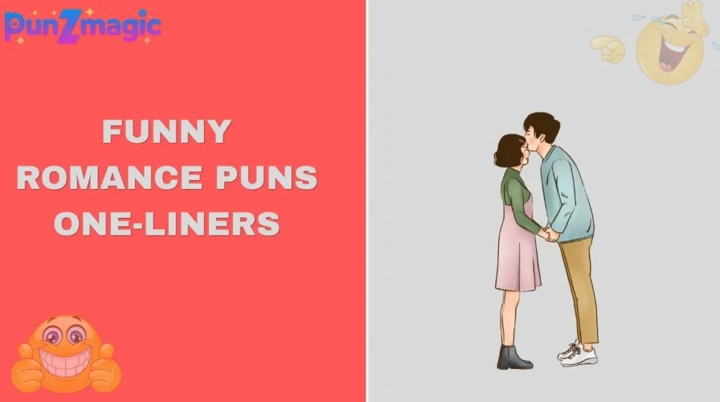 Funny Romance Puns One-Liners