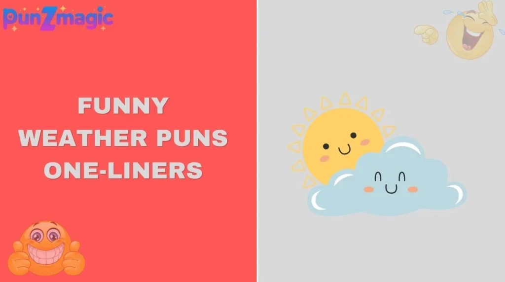 Funny Weather Puns One-Liners