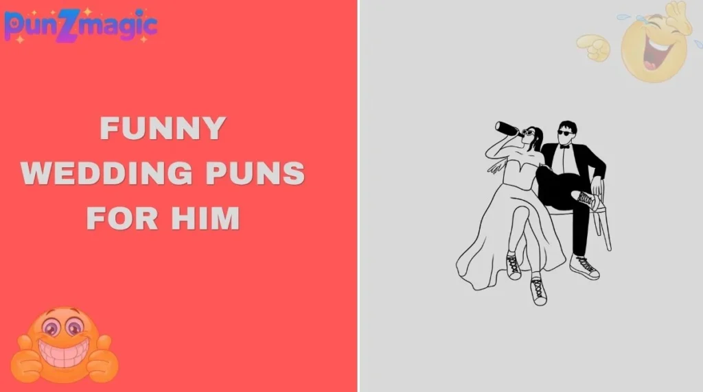 Funny Wedding Puns for Him