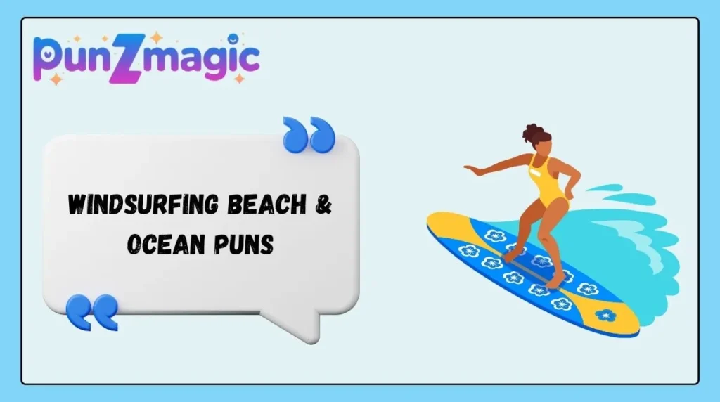 Windsurfing Beach & Ocean Puns