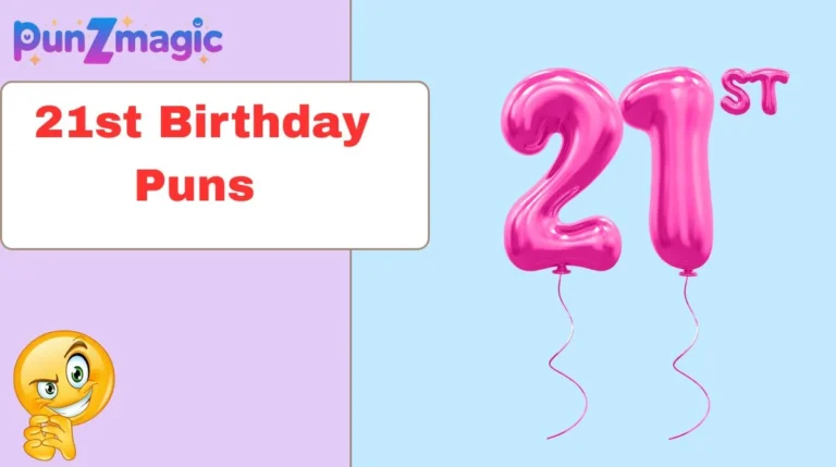 21st Birthday Puns