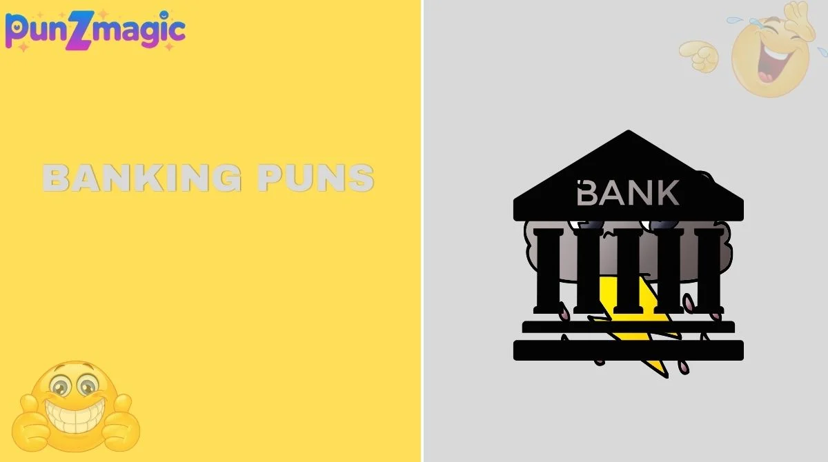 Banking Puns