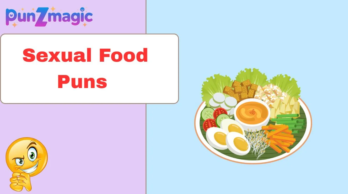 Sexual Food Puns
