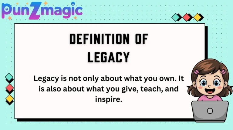 Definition of Legacy