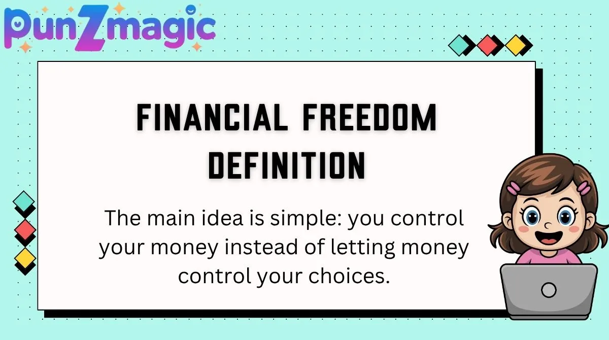 Financial Freedom Definition